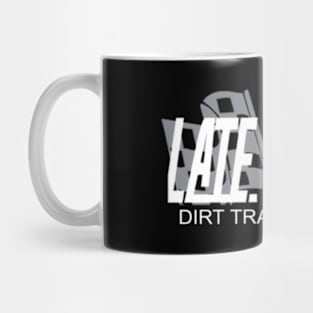 Late Model Racing Dirt Track Racing Mug